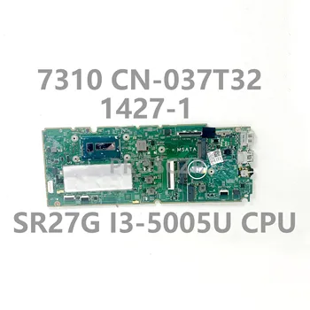 CN-037T32 037T32 37T32 Материнская плата Для ноутбука DELL Latitude 7310 Материнская плата 14271-1 С процессором SR27G I3-5005U 100% Полностью протестирована