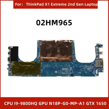 Б/у Материнская плата Для ноутбука Lenovo ThinkPad X1 Extreme 2-го поколения CPU I9-9800HQ GPU N18P-G0-MP-A1 GTX 1650 02HM965